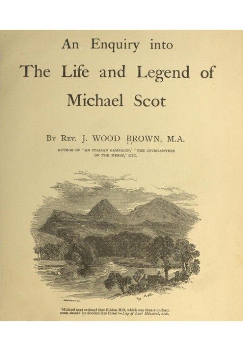 An Enquiry into the Life and Legend of Michael Scot