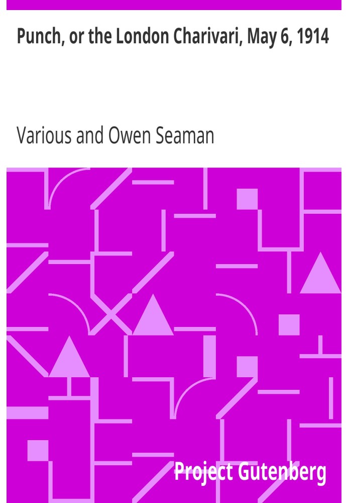 Панч, или Лондонский Чаривари, 6 мая 1914 года.