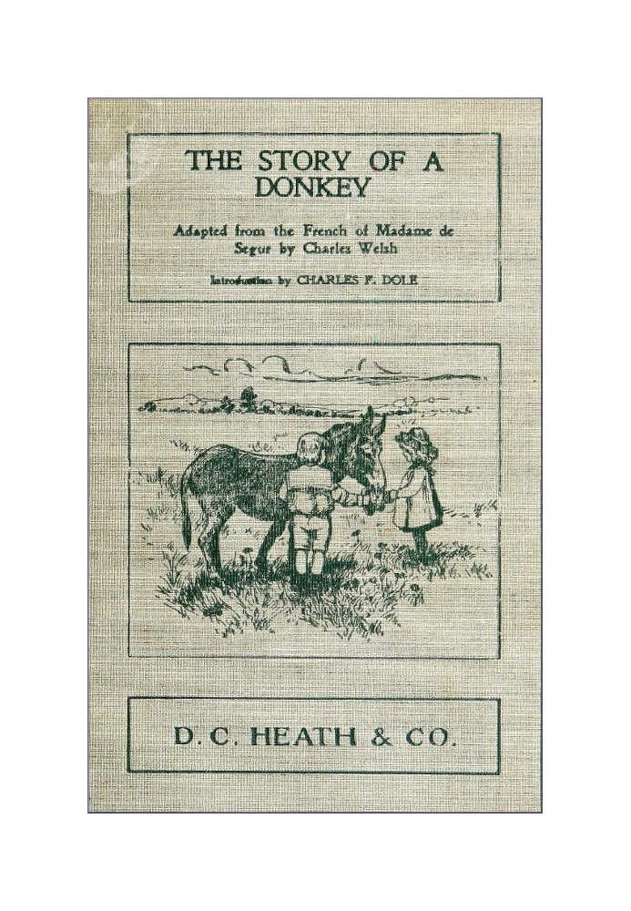 The Story of a Donkey abridged from the French of Madame la comtesse de Ségur