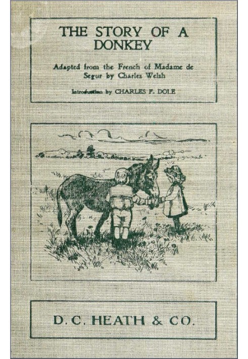 The Story of a Donkey abridged from the French of Madame la comtesse de Ségur