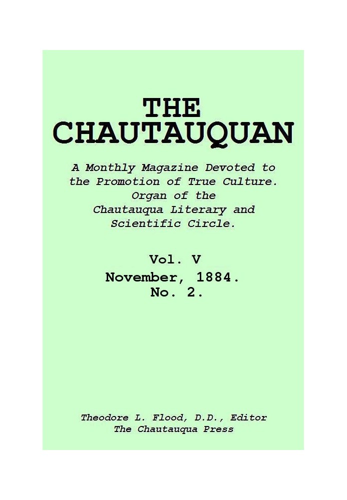 The Chautauquan, Vol. 05, November 1884, No. 2