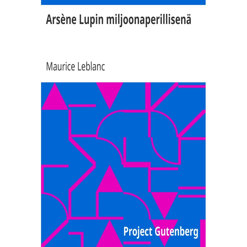 Arsène Lupine as a...