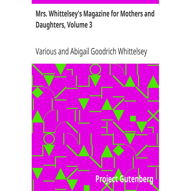 Mrs. Whittelsey's Magazine...