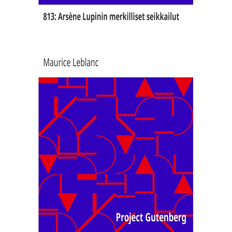 813: The Remarkable...