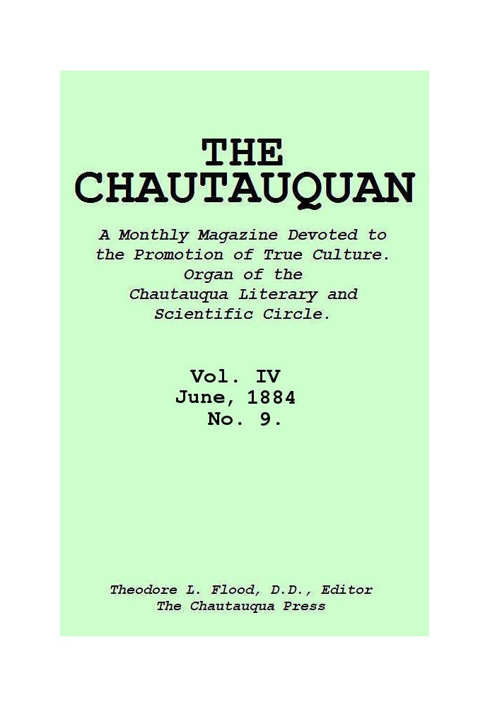 The Chautauquan, Vol. 04, June 1884, No. 9