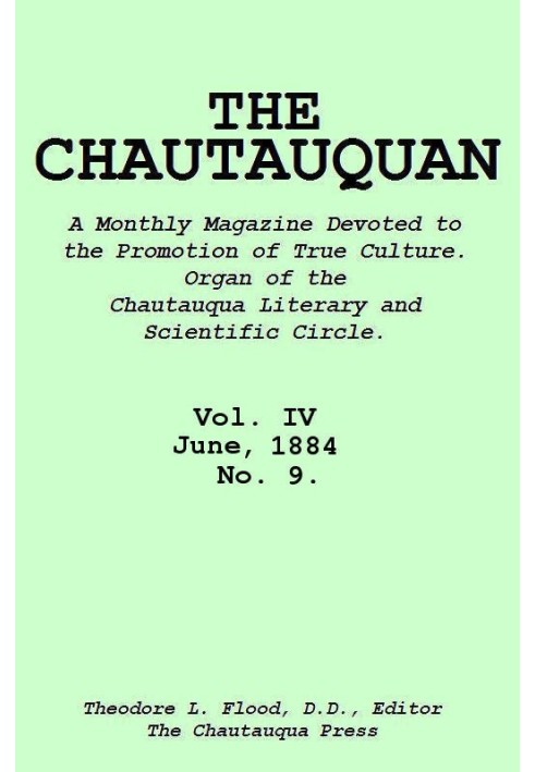 The Chautauquan, Vol. 04, June 1884, No. 9