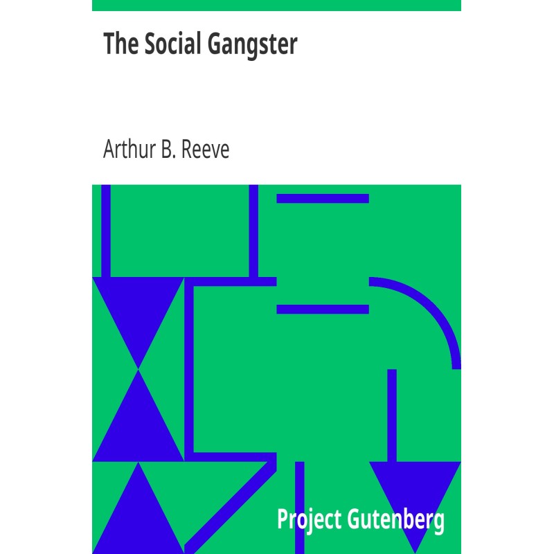 The Social Gangster