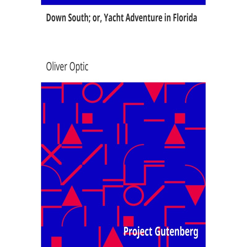 Down South; or, Yacht...