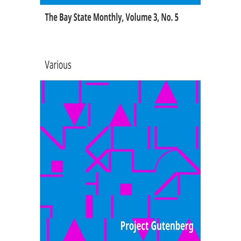 The Bay State Monthly,...