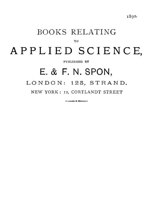 Книги по прикладной науке, опубликованные E. & FN Spon, 1890 г.