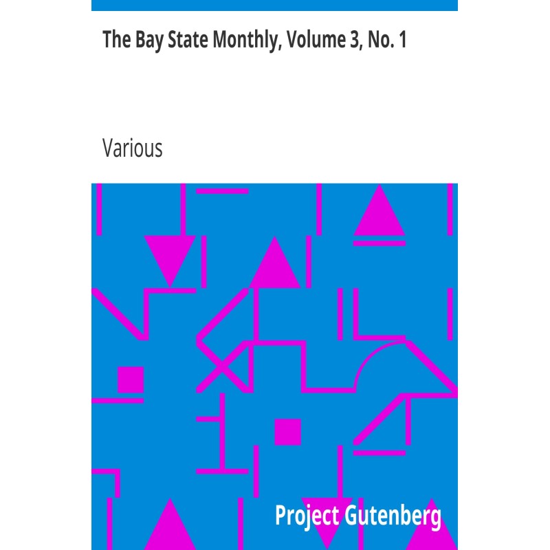 The Bay State Monthly,...