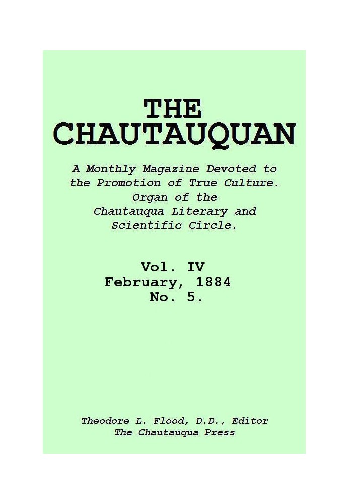 The Chautauquan, Vol. 04, February 1884, No. 5.