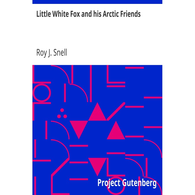 Little White Fox and his...