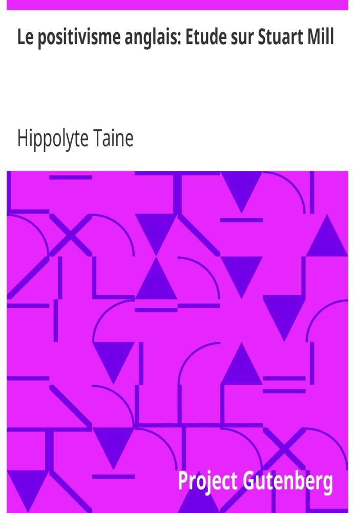 Англійський позитивізм: дослідження Стюарта Мілля