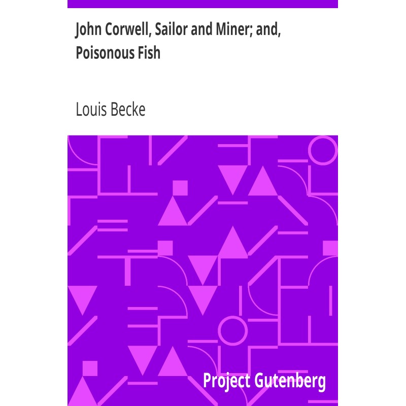 John Corwell, Sailor and...