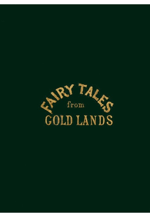 Fairy Tales from Gold Lands