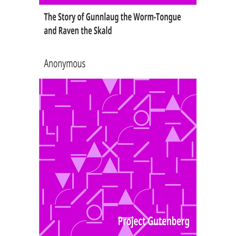 The Story of Gunnlaug the...