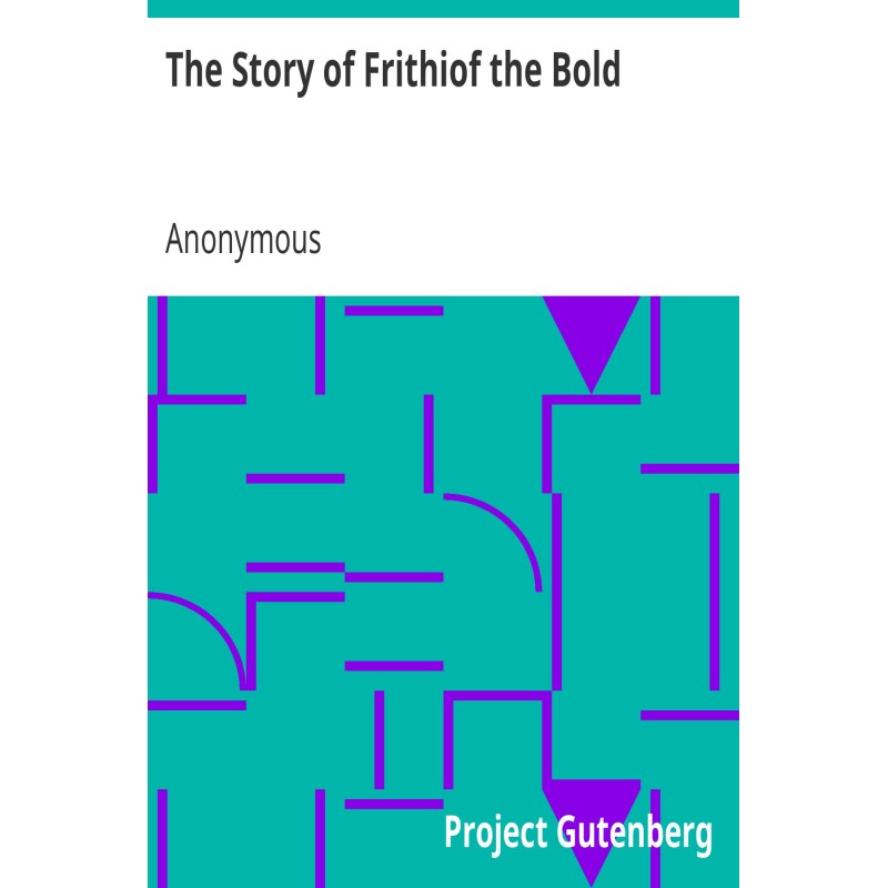 Історія Фрітіофа Сміливого...