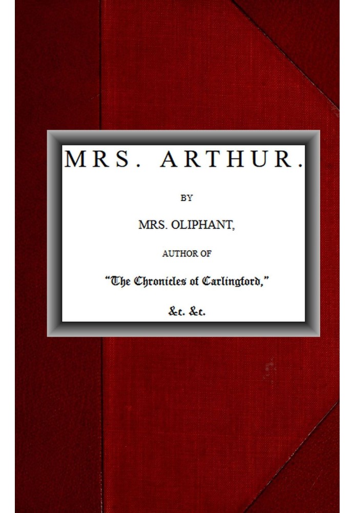 Mrs. Arthur; vol. 3 of 3