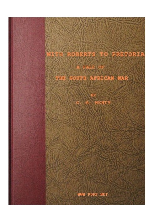 З Робертсом до Преторії: Розповідь про південноафриканську війну