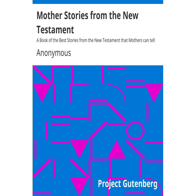 Mother Stories from the New...