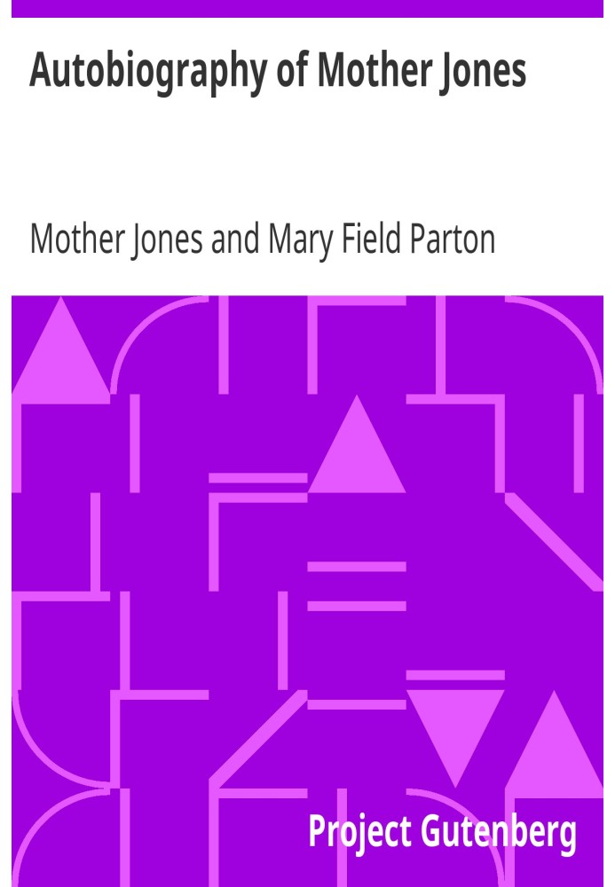 Autobiography of Mother Jones