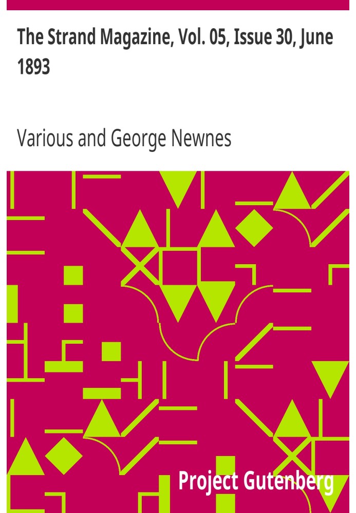 Журнал Strand, Vol. 05, выпуск 30, июнь 1893 г., иллюстрированный ежемесячный журнал