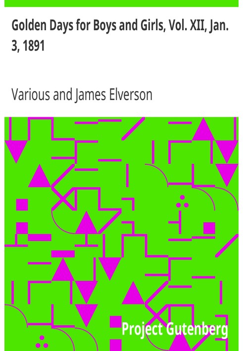 Золотые дни для мальчиков и девочек, Том. XII, 3 января 1891 г.