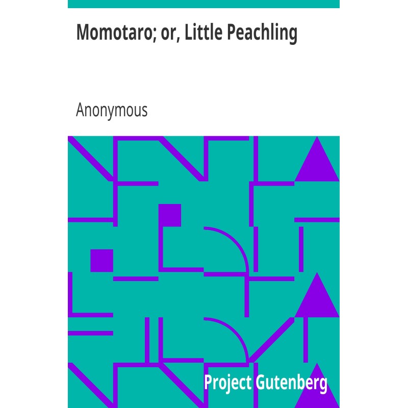 Momotaro; or, Little...