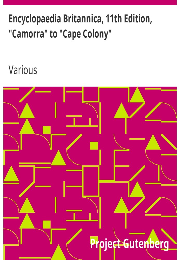 Британська енциклопедія, 11-е видання, від «Каморри» до «Кейпської колонії», том 5, частина 2