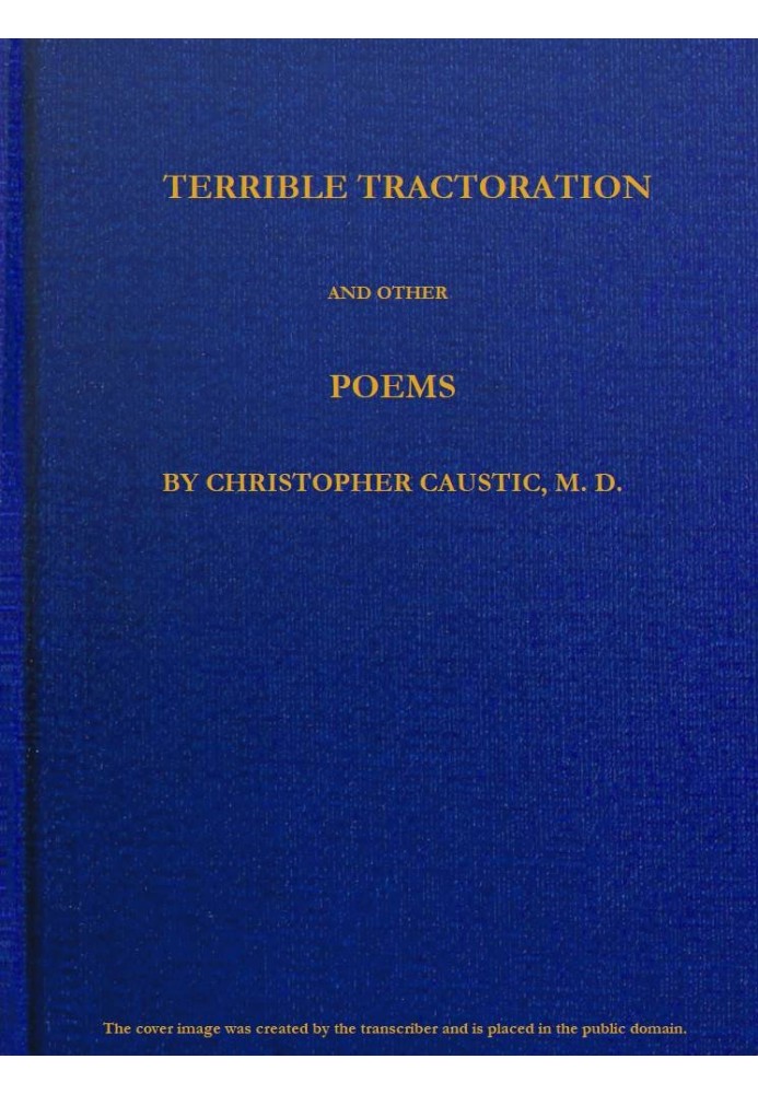 Terrible Tractoration, and Other Poems