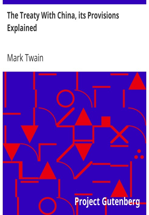 Договор с Китаем, объяснение его положений New York Tribune, вторник, 28 августа 1868 г.