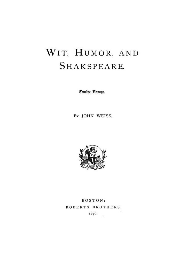 Wit, Humor, and Shakspeare: Twelve Essays