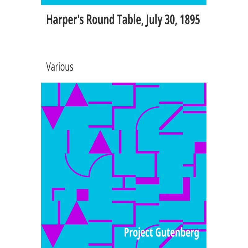 Harper's Round Table, July...