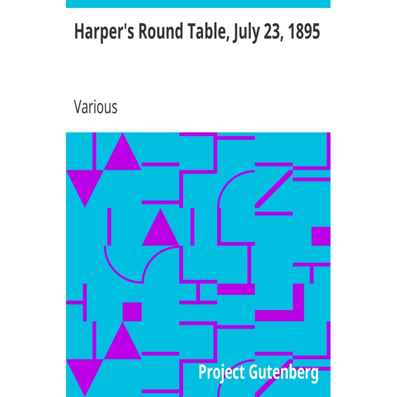 Harper's Round Table, July...