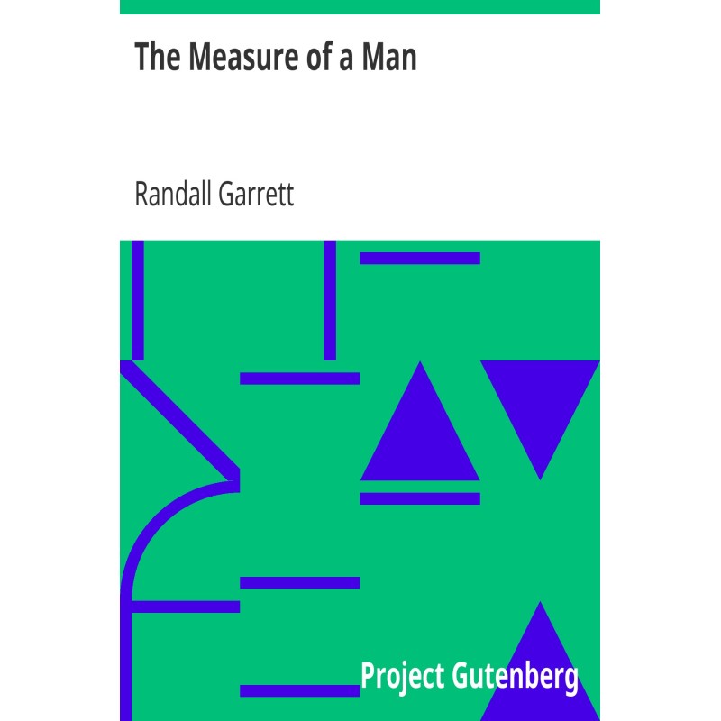 The Measure of a Man