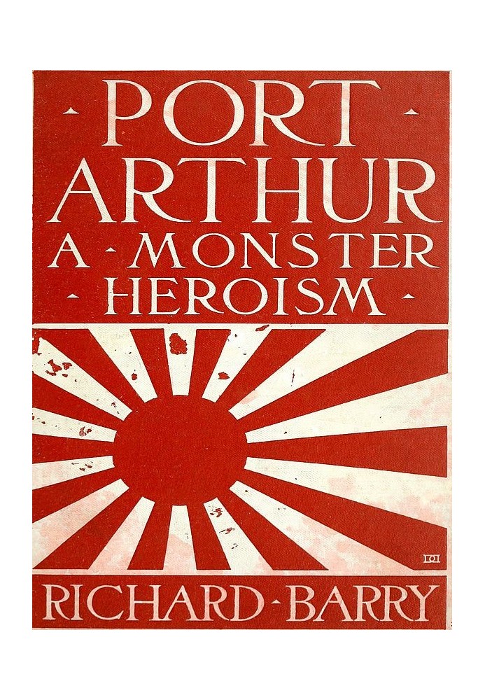 Port Arthur: A Monster Heroism