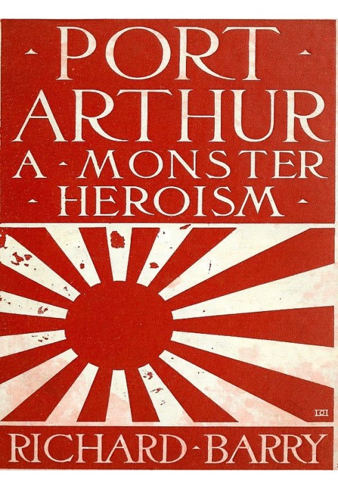 Port Arthur: A Monster Heroism