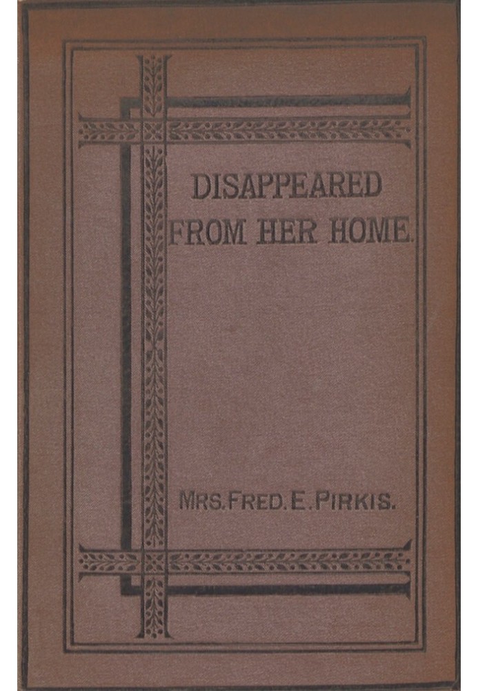 Disappeared From Her Home: A Novel