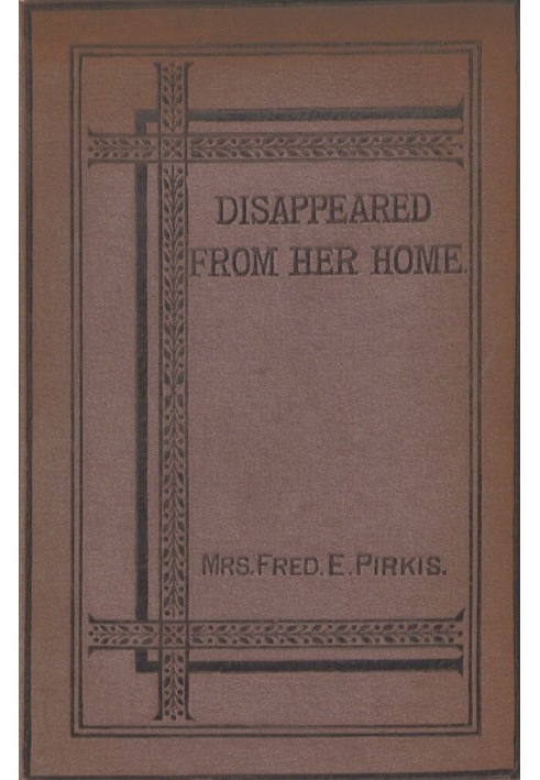 Disappeared From Her Home: A Novel