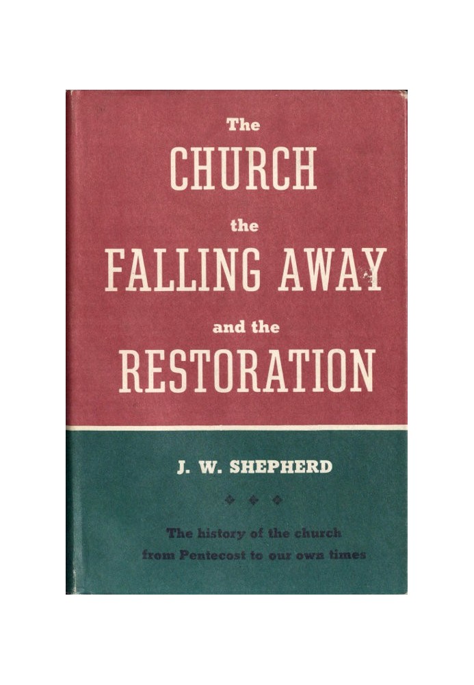 The Church, the Falling Away, and the Restoration