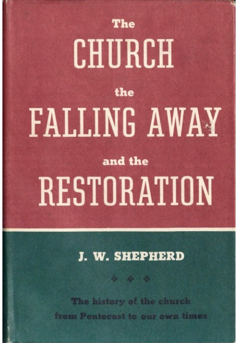 The Church, the Falling Away, and the Restoration