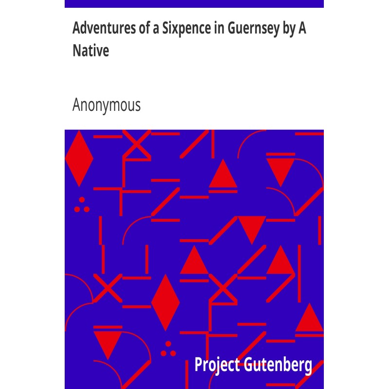 Adventures of a Sixpence in...