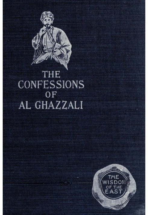 The Confessions of Al Ghazzali