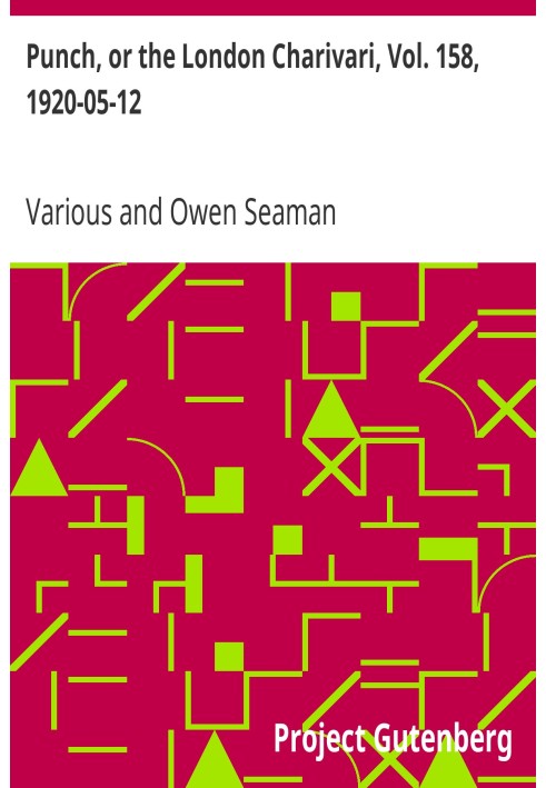 Пунш, или Лондонский Чаривари, Vol. 158, 12 мая 1920 г.