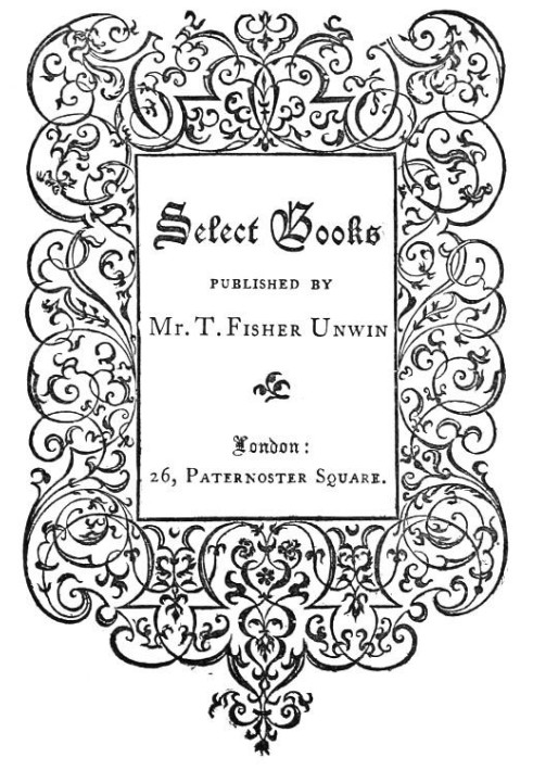 Select Books Published by Mr. T. Fisher Unwin