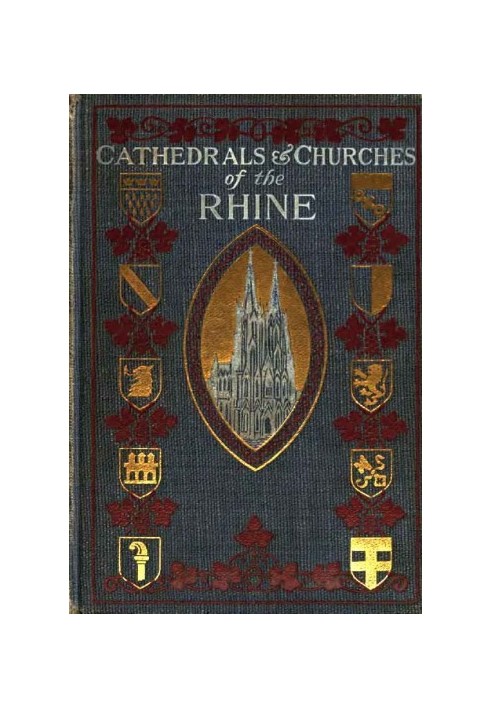 The Cathedrals and Churches of the Rhine