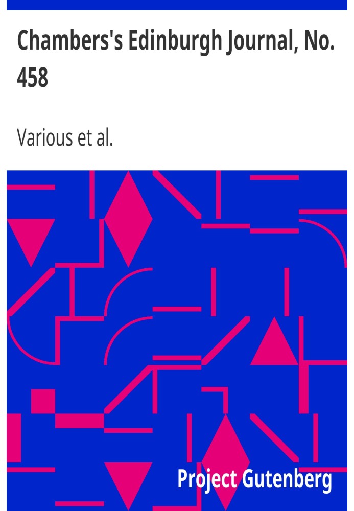Единбурзький журнал Чемберса, № 458, том 18, нова серія, 9 жовтня 1852 р.