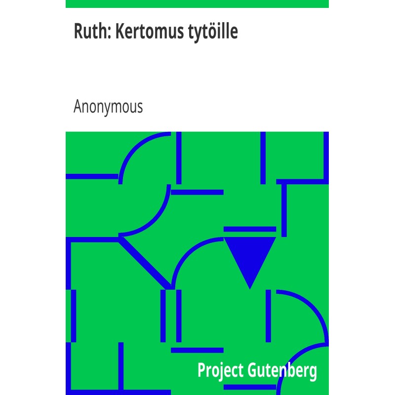 Ruth: A Story for Girls