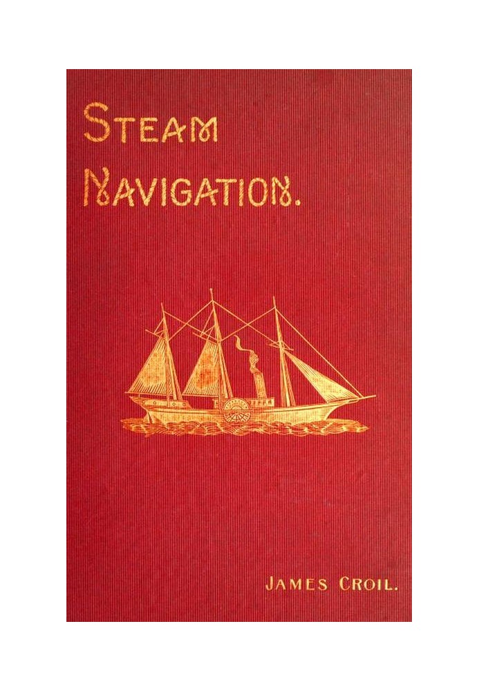 Steam Navigation and Its Relation to the Commerce of Canada and the United States